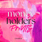 Money Holders Prints