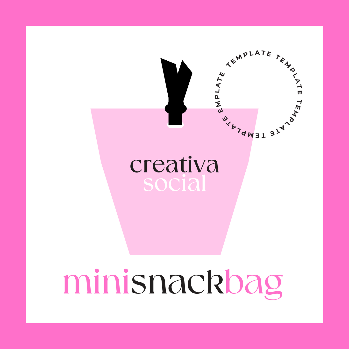 TEMPLATE Mini Snack Bag